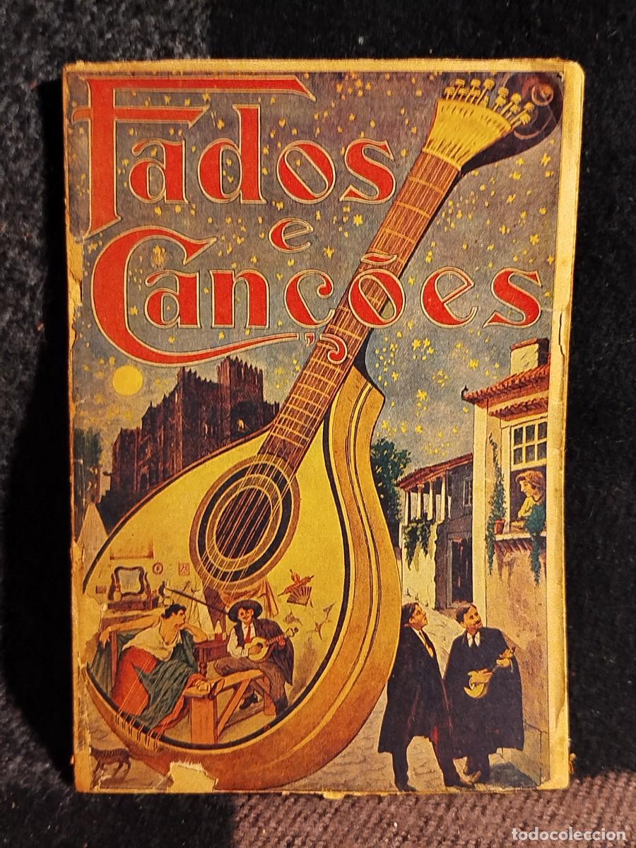 Libros antiguos: Fados e can&ccedil;oes. Letras de canciones. - Foto 1