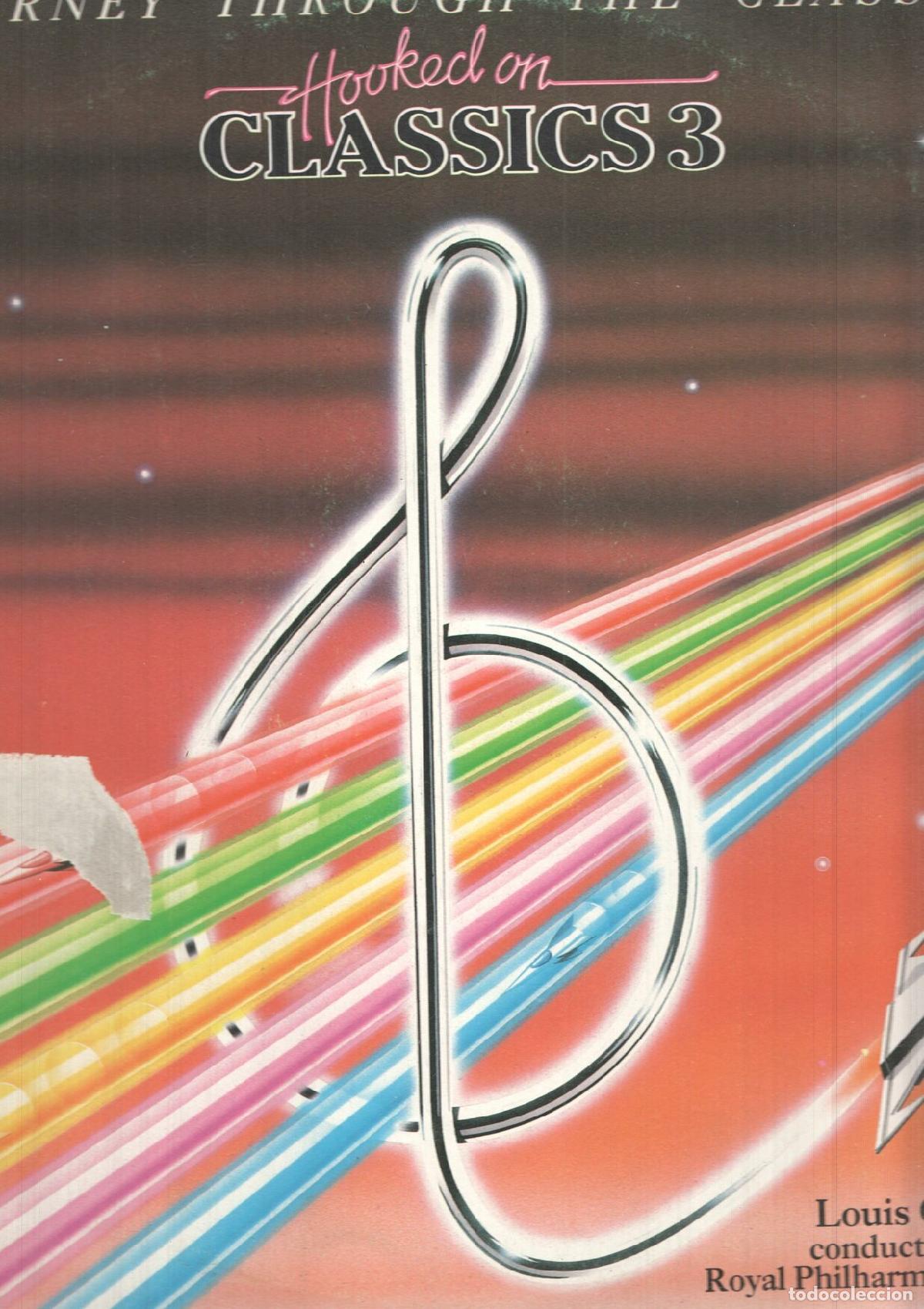 Livros antigos: LP: Journey Through the Classics, Hooked one Classics 3. Louis Clark conducting the Royal Philarmoni