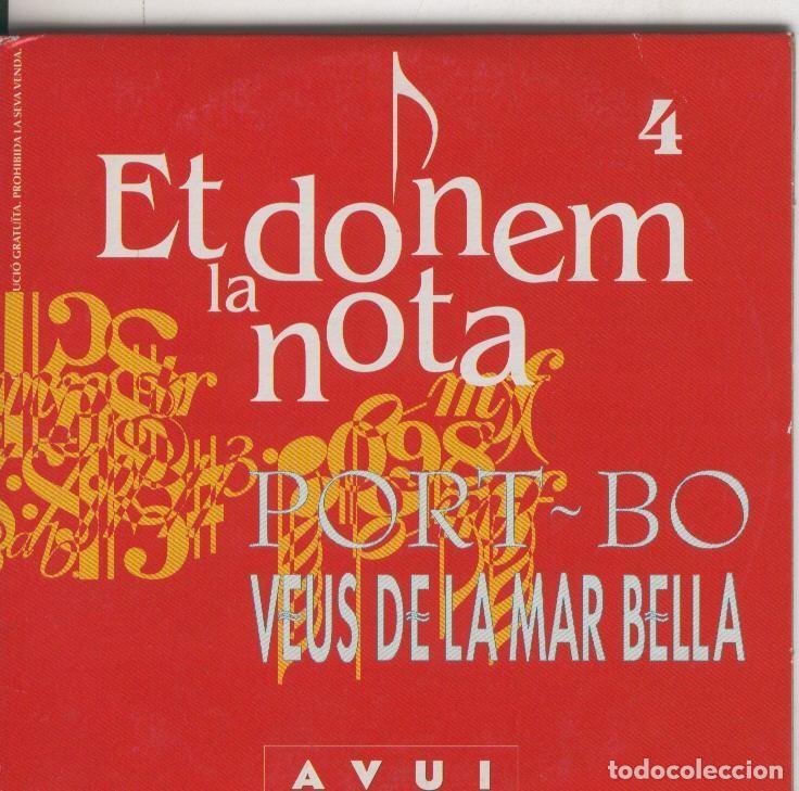 Livres anciens: Et donem la nota numero 04: Port Bo, Veus de la mar bella - Varios