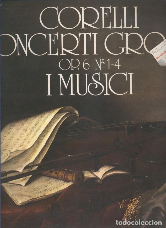 Old books: Disco LP: Arcangelo Corelli, concerti grossi Op.6 N&ordm; 1-4 i musici - Varios