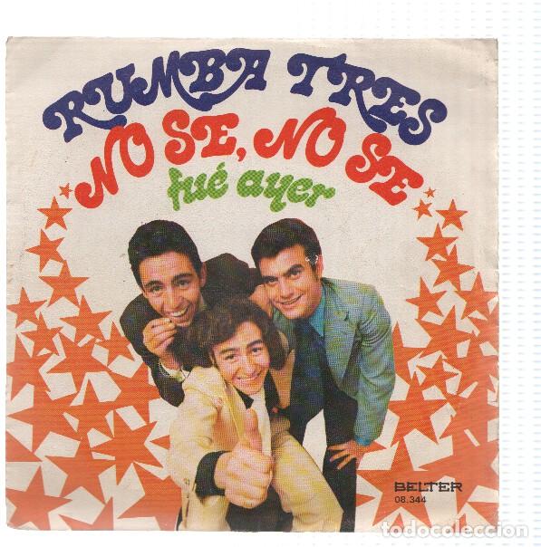 Old books: Disco 45 RPM Sencillo: RUMBA TRES: No se, no se - Fue ayer - Rumba Tres
