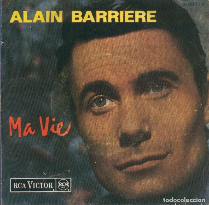 Livros antigos: Disco Vinilo 45rpm: ALAIN BARRIERE - Ma vie - Alain Barriere