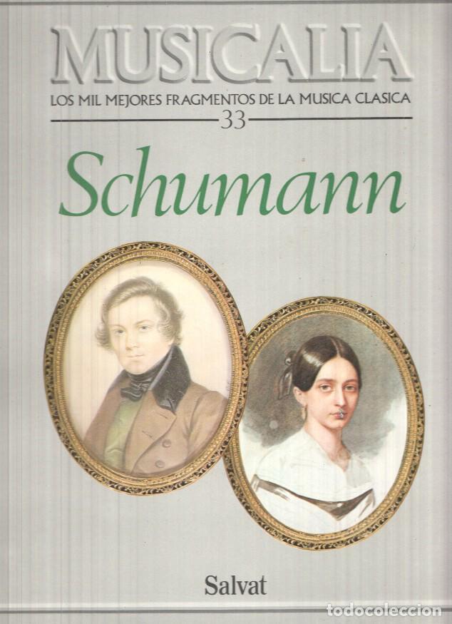 Old books: LP: Musicalia. Los Mil Fragmentos de la Musica Clasica, n&ordm; 33 - Schumann
