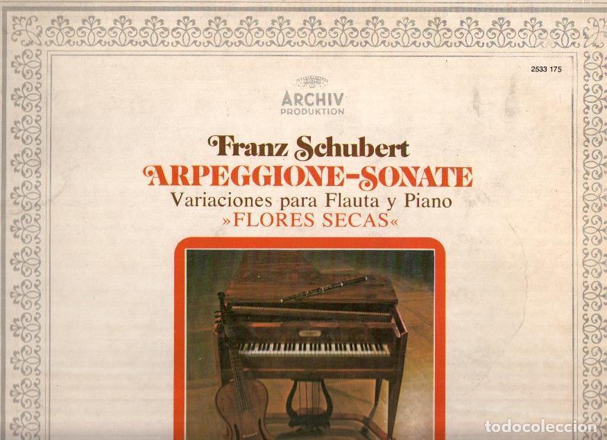 Livres anciens: Disco/Vinilo-LP: SCHUBERT - Arpeggione-Sonate, FLORES SECAS (Archiv Produktion) - Schubert