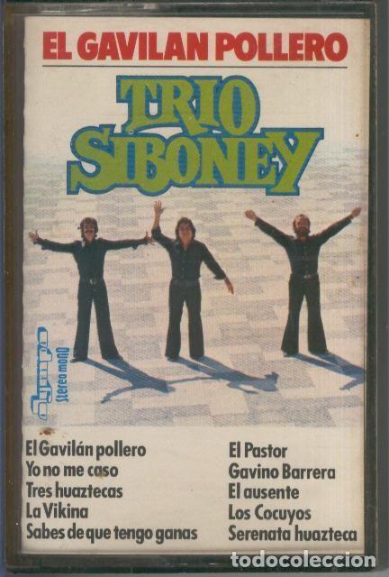 Libros antiguos: Cinta Casete: TRIO SOBONEY - El Gavilan Pollero - Trio Siboney