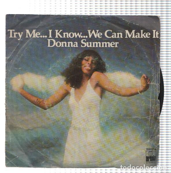 Old books: Vinilo-Single: DONNA SUMMER - Try Me... I know... We can Make It - Dr.Hook and the Medicine Show