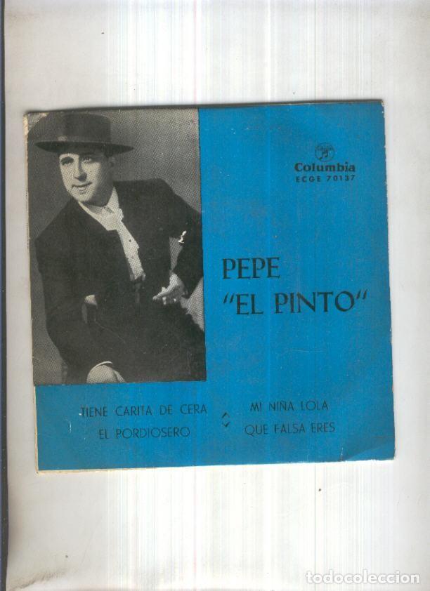 Old books: Disco Vinilo Single 45rpm: PEPE EL PINTO - Tiene carita de cera - Pepe El Pinto