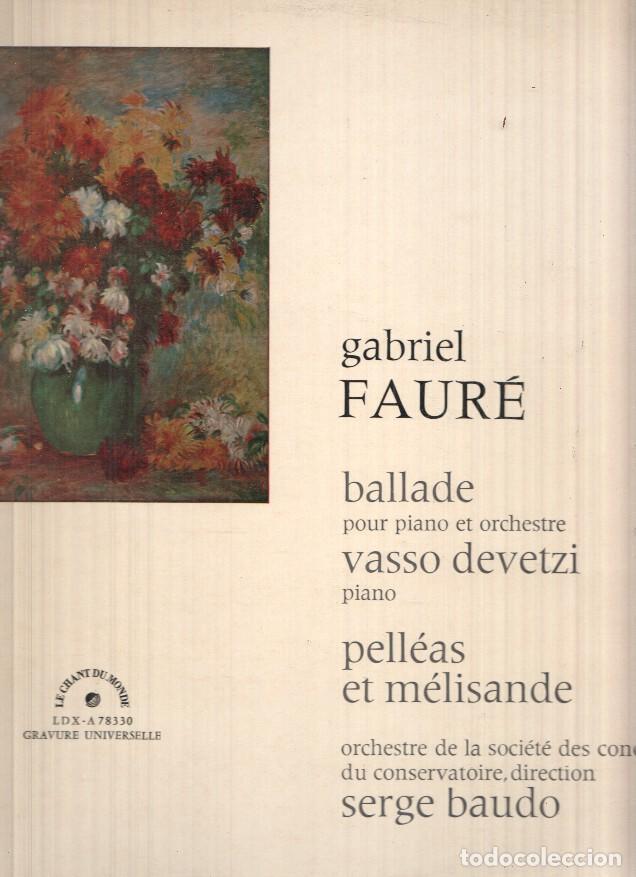 Old books: LP: Gabriel Faure, ballade - pelleas et Melissandre - Le chant du monde