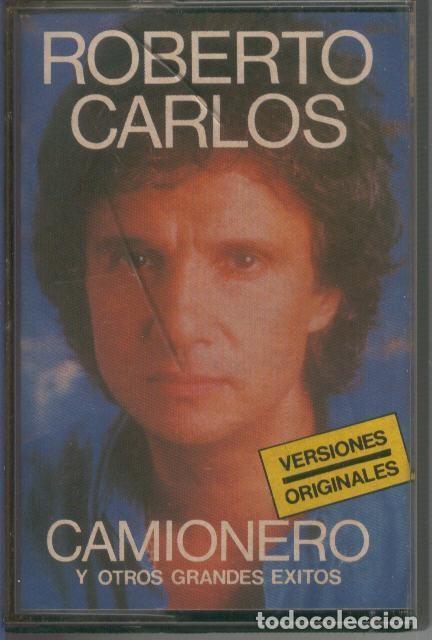 Libros antiguos: Cinta Casete: ROBERTO CARLOS - Camionero - Roberto Carlos