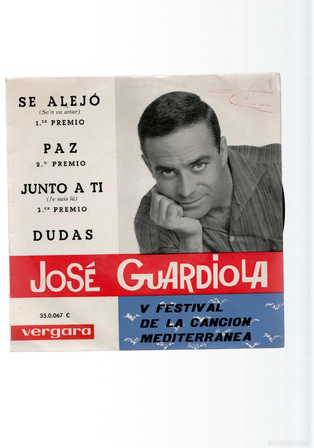 Livros antigos: Vinilo-Single: JOSE GUARDIOLA - V Festival de la Cancion Mediterranea (Vergara) - JOSE GUARDIOLA