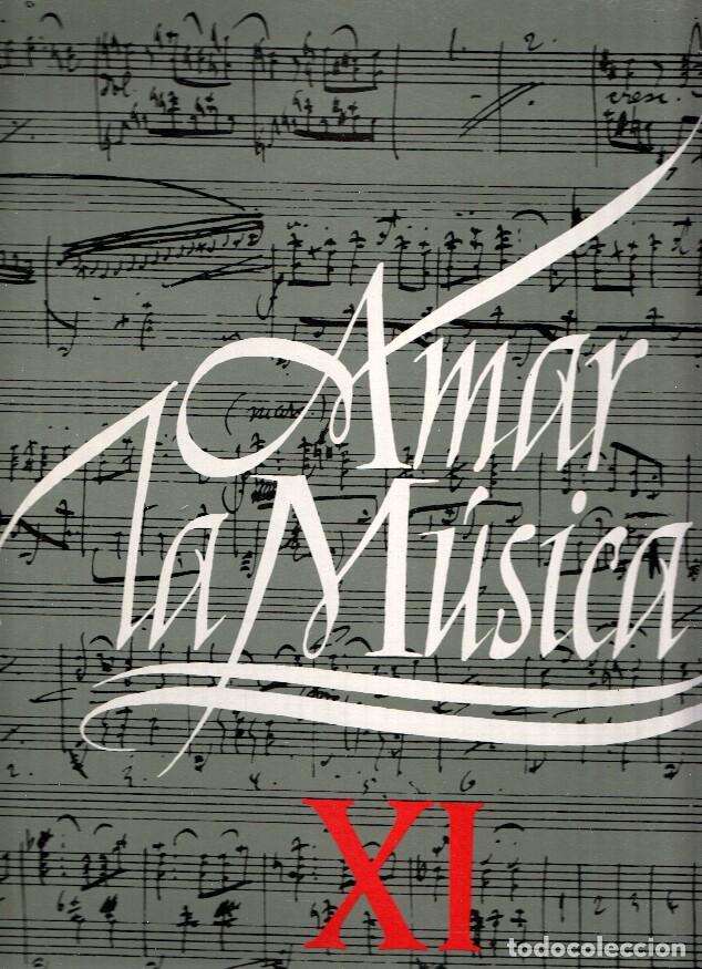 Libros antiguos: Disco/Vinilo-LP: AMAR LA MUSICA, Numero 11: Discos 51 al 55 / Falla, Gershwin, Rodrigo, Schoenberg (