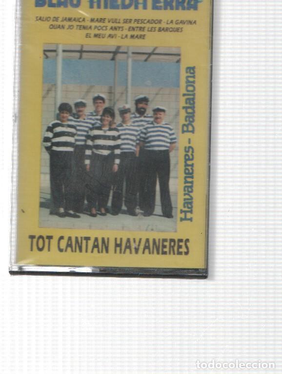 Libros antiguos: Discmedi: Cassete: Blau Mediterra. Tots canten Havaneres: Havaneres Badalona- Salio de Jamaica, Mare