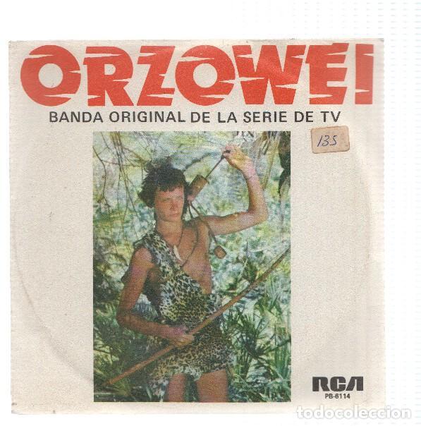 Old books: Disco 45 RPM Sencillo: ORZOWEY - Banda Sonora Original de la Serie de TV - ORZOWEI