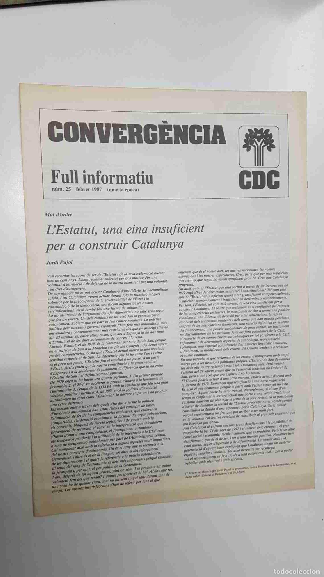 Antiquarische B&uuml;cher: Full informatiu: Convergencia - CDCnum, 25 febrer 1987 IV epoca - lEstatut una eina insuficient per