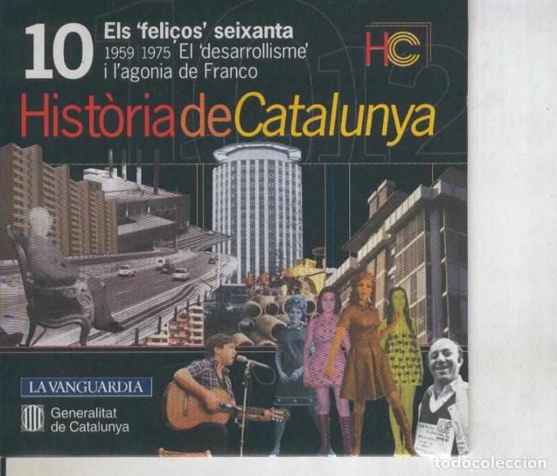 Old books: CD numero 10: Historia de Catalunya: Els feli&ccedil;os seixanta - Varios