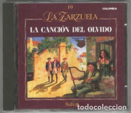 Livros antigos: CD: LA ZARZUELA de Salvat No.10: LA CANCION DEL OLVIDO - Jose Serrano