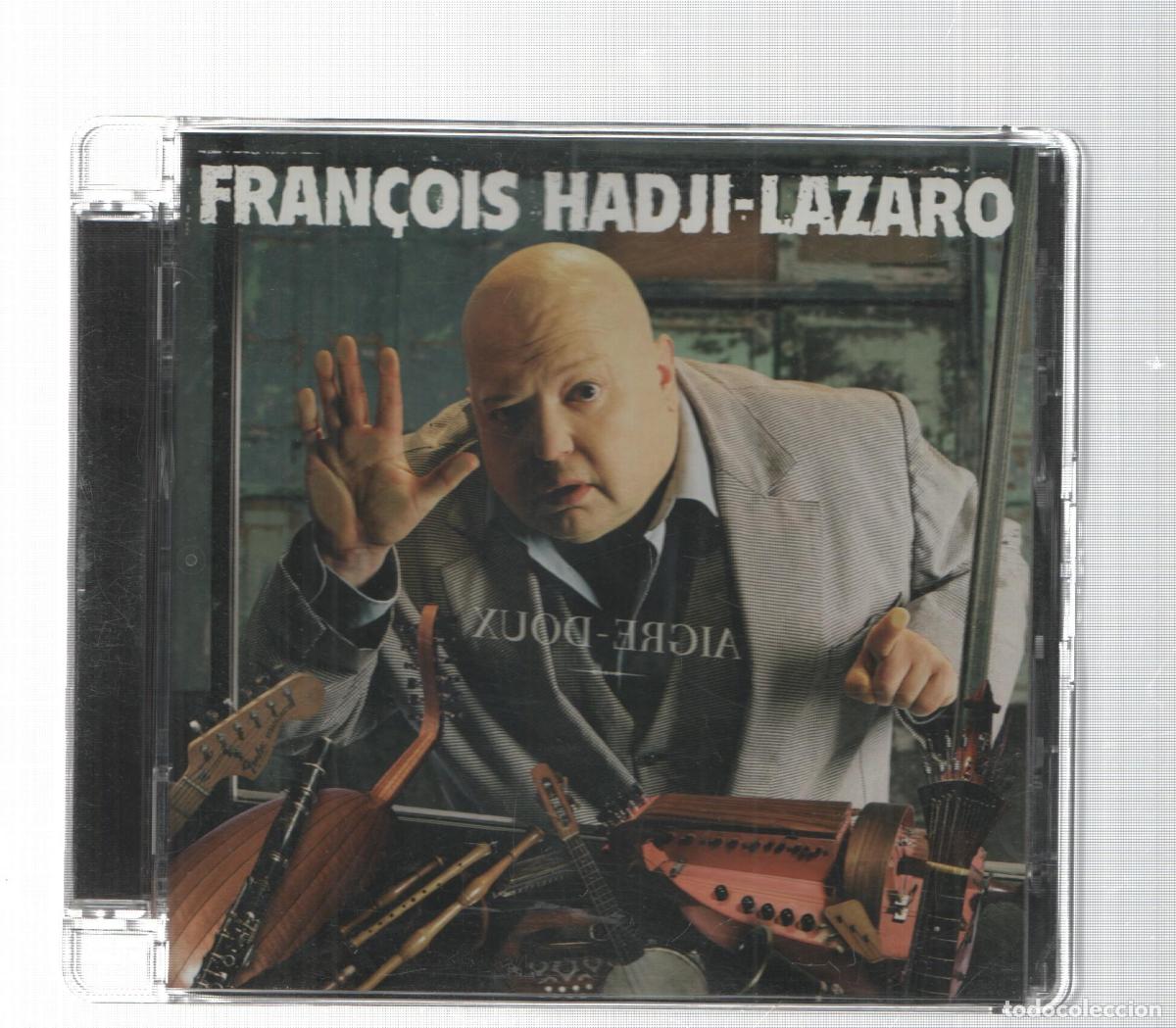 Livres anciens: Caja CD: NO CONTIENE CD en su interior. Fran&ccedil;ois Hadji-Lazaro, Aigre-Doux