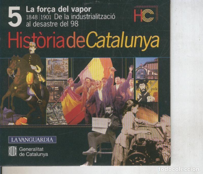 Old books: CD numero 05: Historia de Catalunya: 1848-1901: de la industrializacion al desastre del 98 - Varios