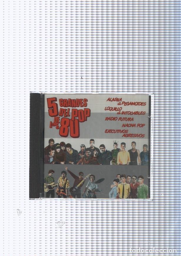 Old books: CD musica: 5 Grandes del Pop de los 80. Alaska, Loquillo, Radio Futura, Ejecutivos Agresivos. Emi/Od