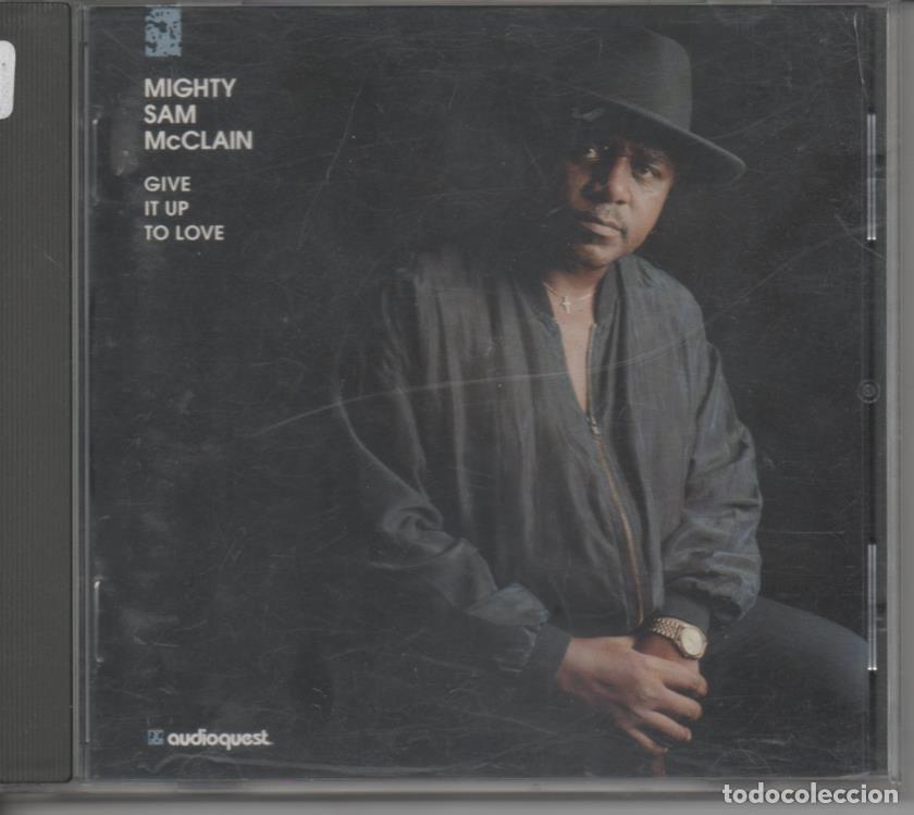 Libros antiguos: CD E00090: Cd M&uacute;sica. Mighty Sam Mc Clain, Give it Up to Love - Mighty Sam Mc Clain