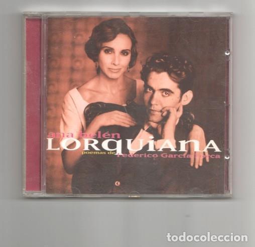 Livres anciens: CD Musica: Ana Belen - Lorquiana, poemas de Federico Garcia Lorca