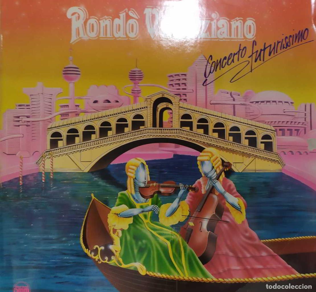 Livres anciens: Vinilo-LP: Rondo Veneziano - Concerto futurissimo - Rondo Veneziano