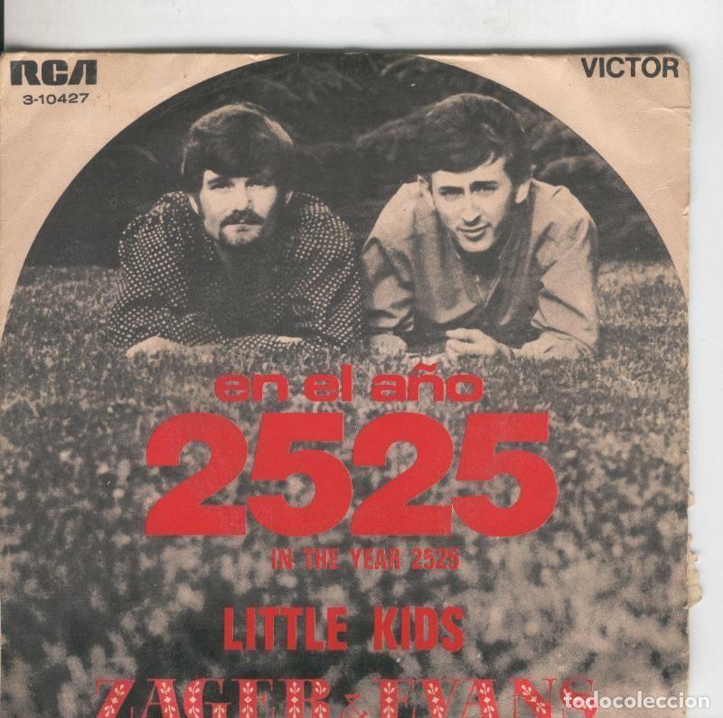 Antiquarische B&uuml;cher: Disco de 45 r.p.m: Zager & Evans: En el a&ntilde;o 2525 y Little kids (numerado 1 en cubierta) - Varios