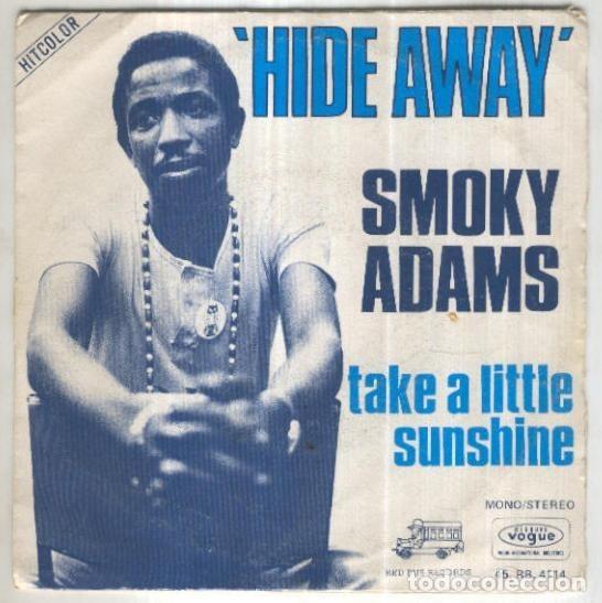 Libri antichi: Disco 45 r.p.m: SMOKY ADAMS - Hide Away (Vogue) - Smoky Adams