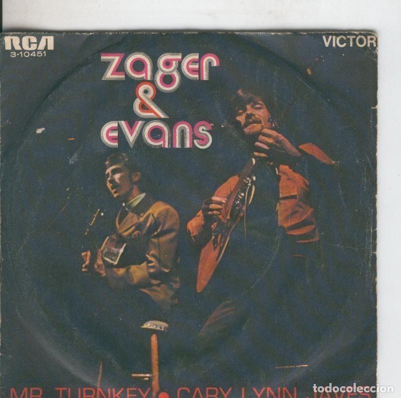 Livros antigos: Disco de 45 r.p.m: Zager & Evans: Mr Turnkey y Cary Lynn Javes - Varios