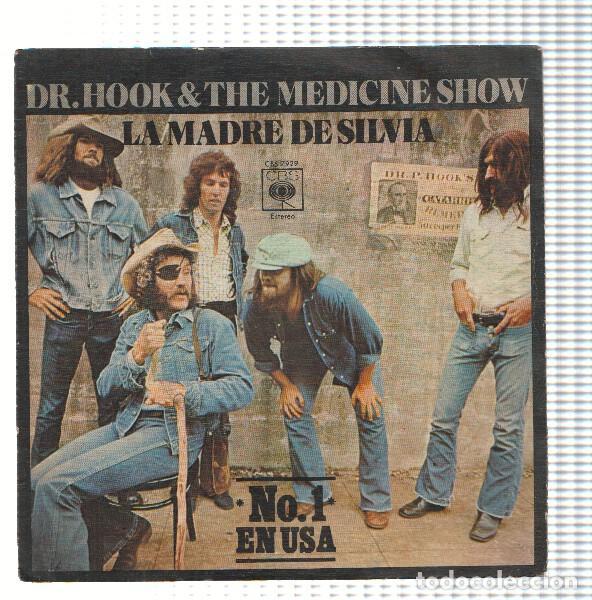 Libri antichi: Vinilo-Single: DR.HOOK AND THE MEDICINE SHOW - La Madre de Silvia / Silvia,s Mother - Dr.Hook and th
