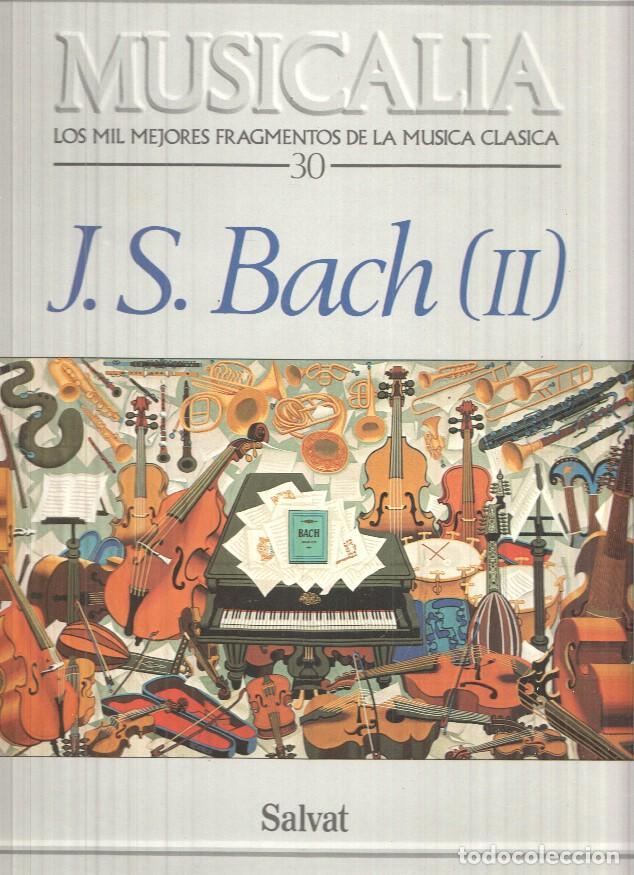 Old books: LP: Musicalia. Los Mil Fragmentos de la Musica Clasica, n&ordm; 30 - J.S. Bach (II)
