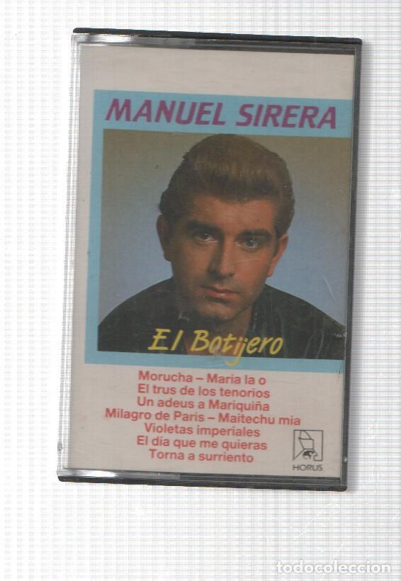 Libri antichi: Horus: Cinta cassette: El botijero. Manuel Sirera - El trus de los tenorios, El dia que me quieras