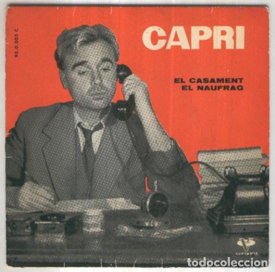 Libros antiguos: Disco 45 r.p.m: CAPRI - El Casament (Casablanca) - Capri