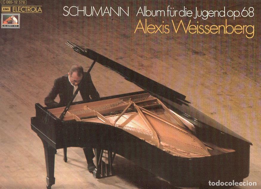 Libros antiguos: Disco/Vinilo-LP: SCHUMANN: Album fur die Jugend op.68 - Alexis Weissenberg - Alexis Weissenberg