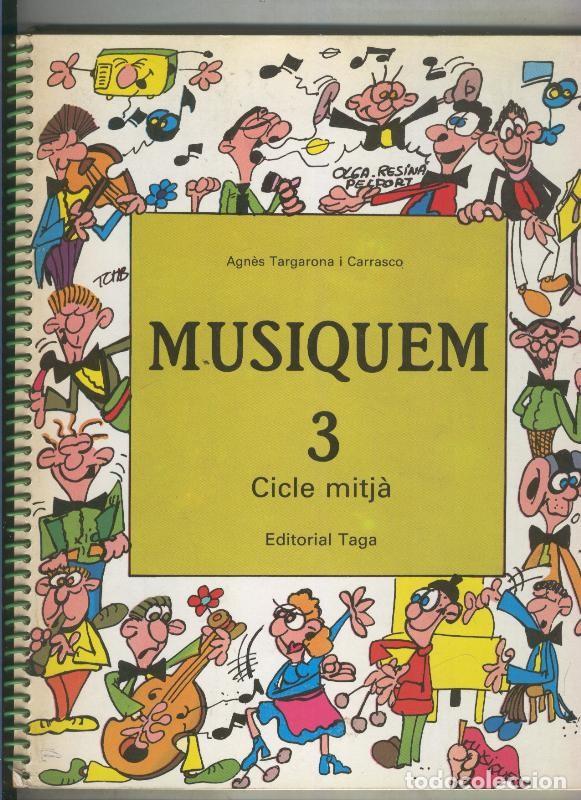 Libros antiguos: Musiquem 3 cicle mitja - Agnes Targarona i Carrasco