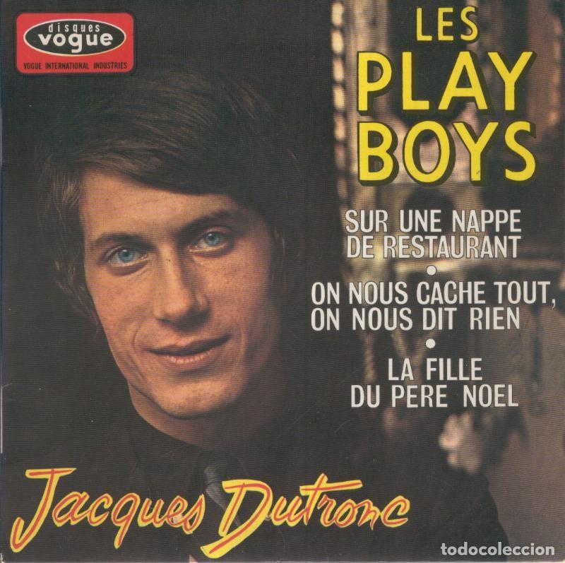Libros antiguos: Disco Vinilo 45rpm: JACQUES DUTRONC - Les plays boys - Jacques Dutronc