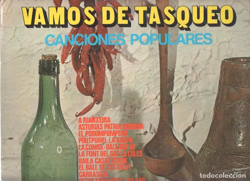 Libros antiguos: Disco-LP 33rpm: VAMOS DE TASQUEO - Canciones Populares - VARIOS