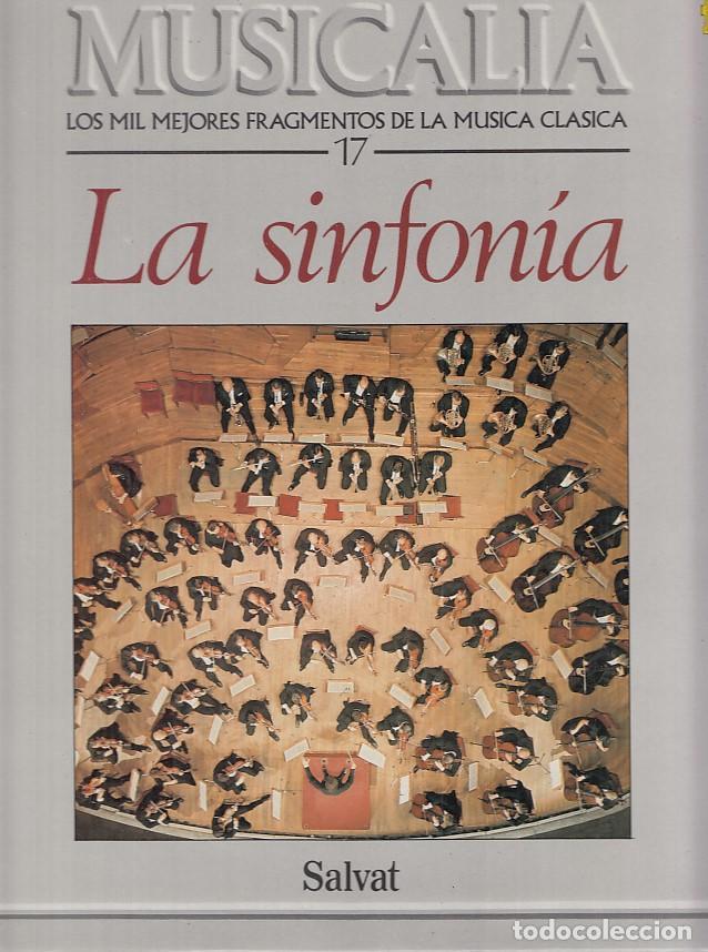 Libros antiguos: LP: Musicalia numero 17: La sinfonia - La sinfonia