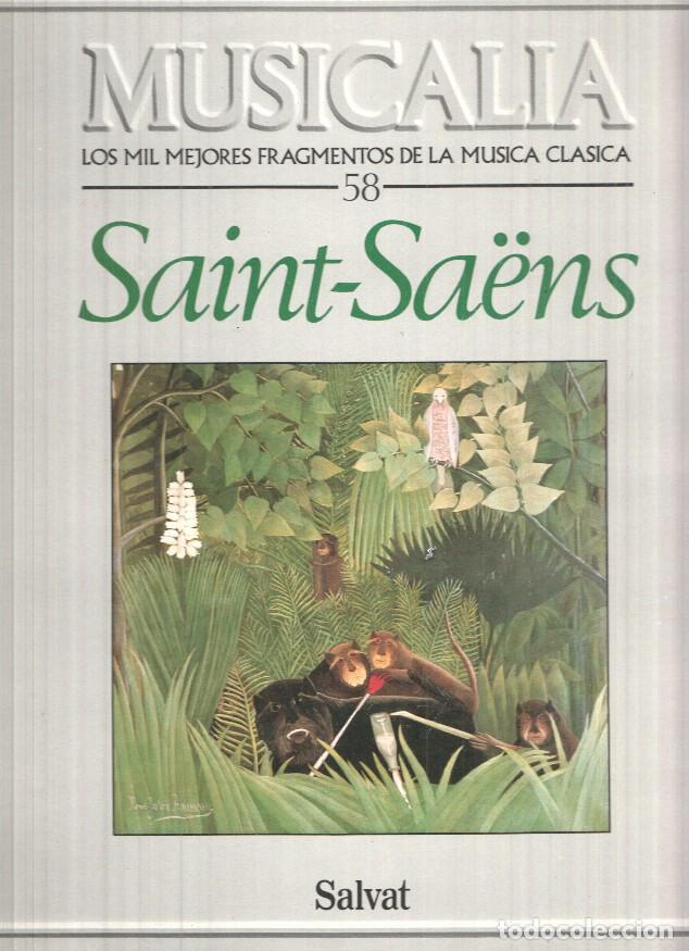 Libri antichi: LP: Coleccion Musicalia. Los Mil Mejores Fragmentos de la Musica Clasica n&ordm; 58 - Saint-Saens