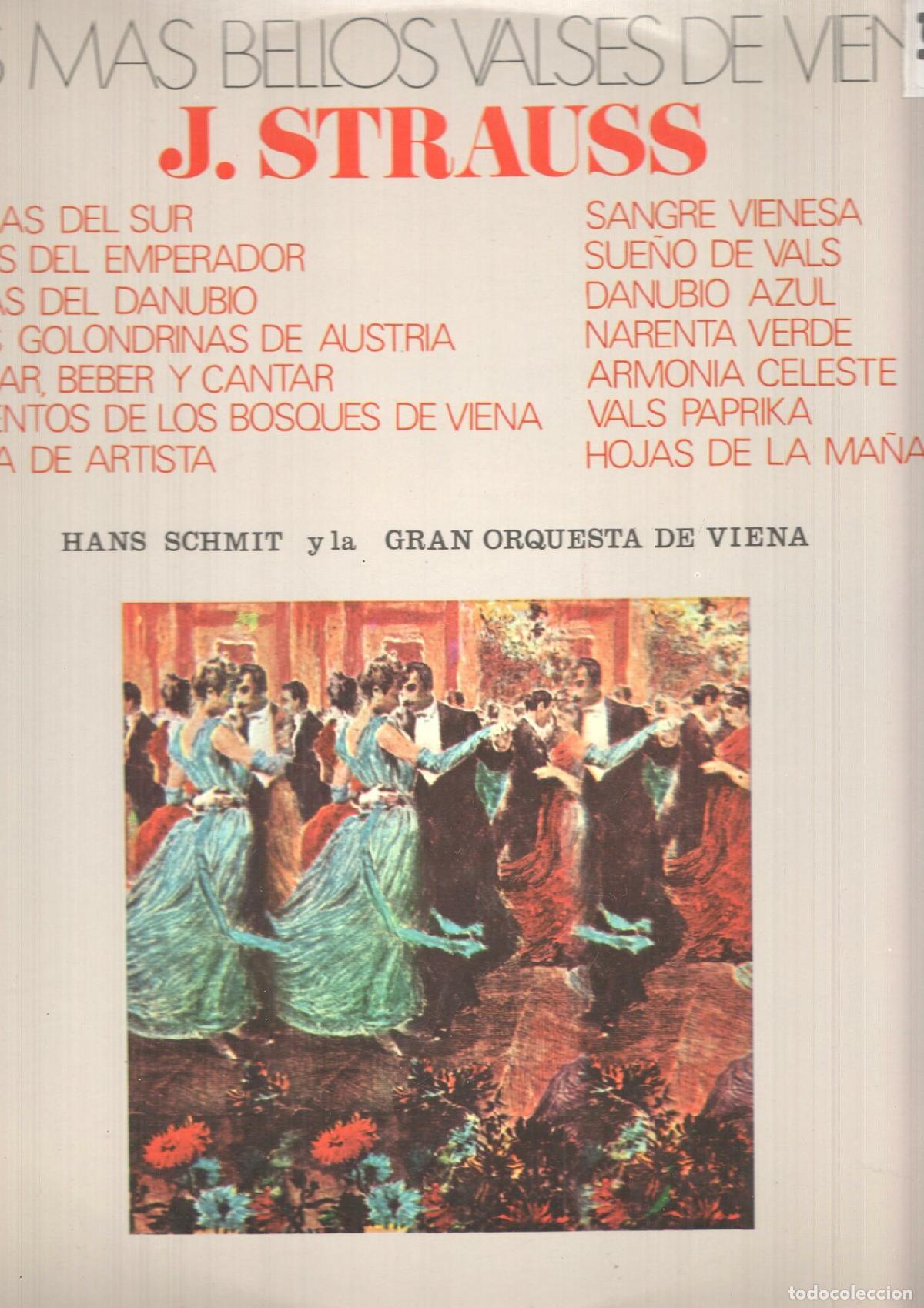Livros antigos: LP: Los mas bellos valses de Viena, J. Strauss - Hans Schmitt y la Gran Orquesta de Viena. Rosas del