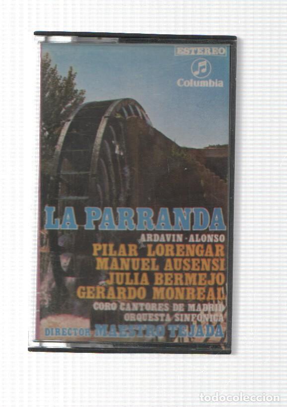Libri antichi: Columbia: Cassete: La Parranda, Zarzuela en tres actos. Director Maestro Tejada. Serie Zarzuela