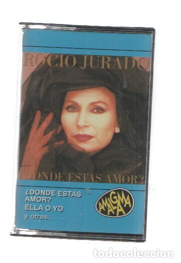 Libri antichi: Cassette: Amalgama: Rocio Jurado - Donde estas amor, Ella y yo