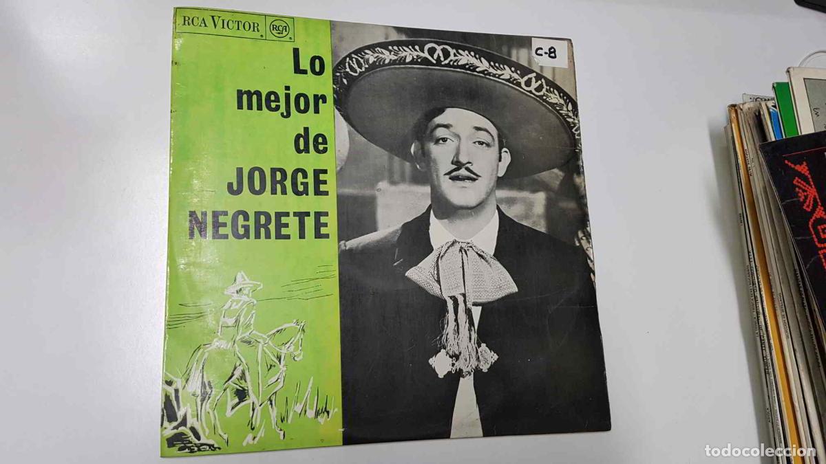 Libri antichi: LP, RCA: Lo mejor de Jorge Negrete - Corrido de Jorge Torres, Asi se quiere en Jalisco