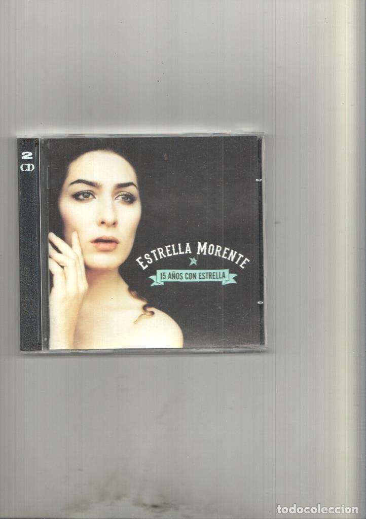 Old books: CD: Estrella Morente, 15 a&ntilde;os con estrella - Estella Morente