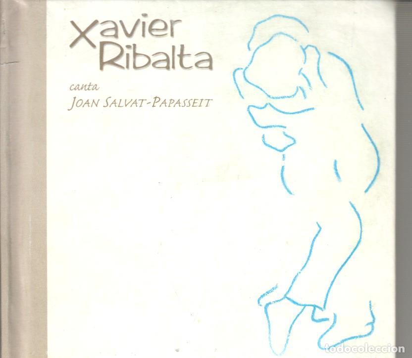 Old books: CD Musica: Xavier Ribalta canta Joan Salvat-Papasseit - Xavier Ribalta