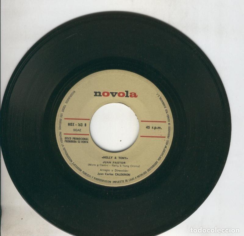 Libros antiguos: Disco de 45 r.p.m: Nelly & Tony (sin la funda): Llevame contigo y Juan pastor - Varios