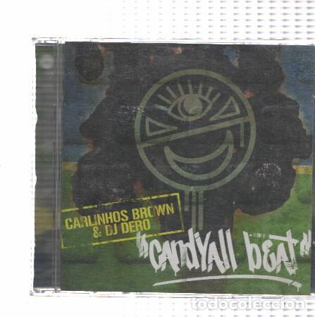 Libri antichi: CD-Musica: CARLINHOS BROWN Y DJ HERO - Candyall Beat - CARLINHOS BROWN Y DJ HERO