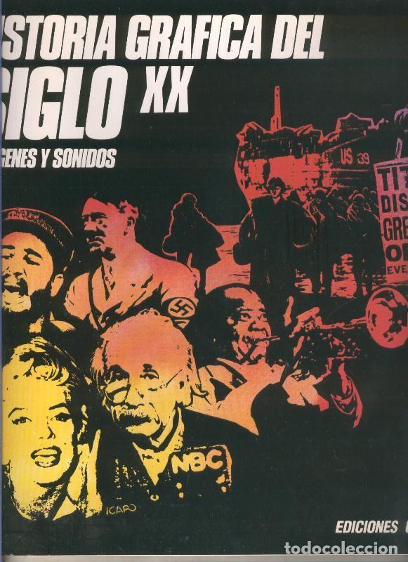 Libri antichi: Disco 45 r.p.m: Historia grafica del siglo XX - Varios