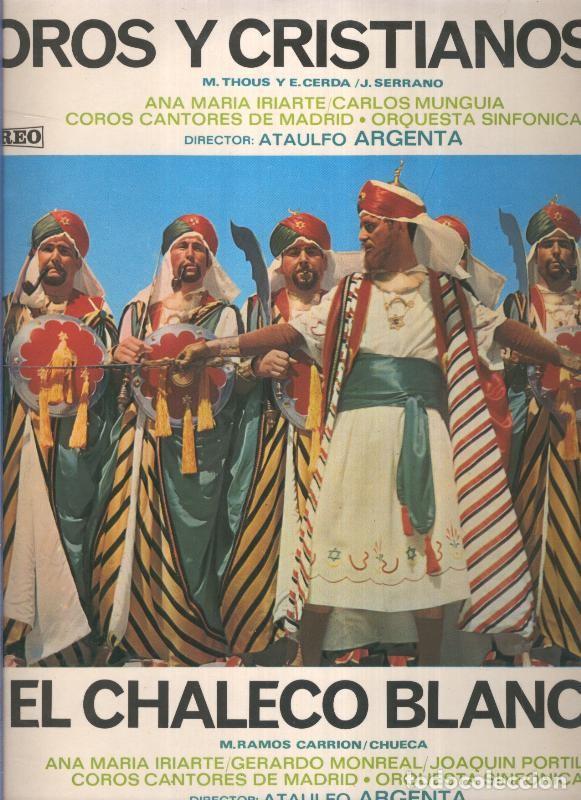 Libros antiguos: Disco LP: Moros y Cristianos y El Chaleco blanco - Varios