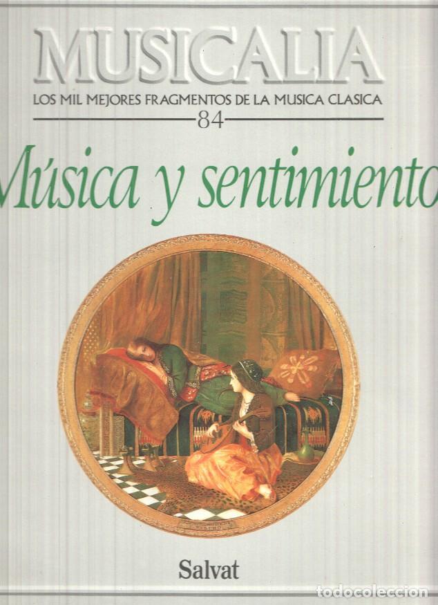 Libri antichi: LP: Musicalia. Los Mil Fragmentos de la Musica Clasica, n&ordm; 84 - Musica y sentiemiento